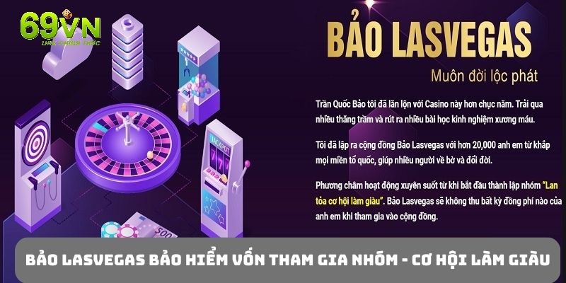 Bảo Lasvegas bảo hiểm vốn tham gia nhóm - Cơ hội kiếm tiền game thủ online