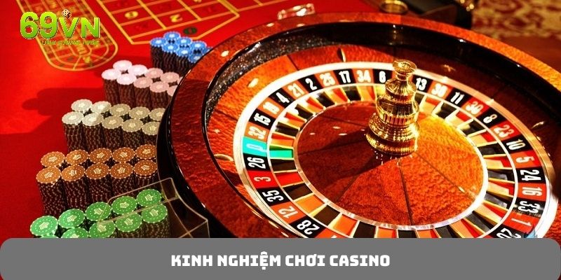 Kinh nghiệm chơi casino tại Bảo Lasvegas bảo hiểm vốn tham gia nhóm.