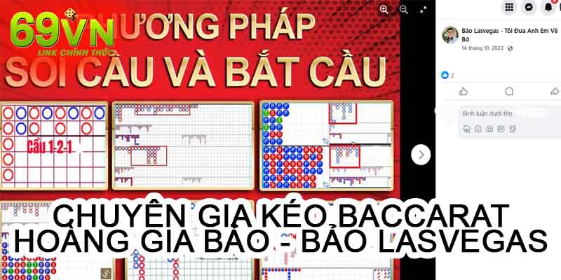 Bảo Lasvegas là chuyên gia kéo baccarat nhiều năm kinh nghiệm