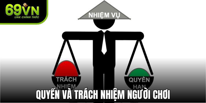 Định hình vai trò và trách nhiệm người chơi tại 69VN