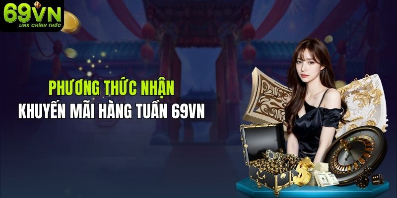 Thao tác chính xác để nhận khuyến mãi hàng tuần chính xác