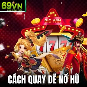 Ảnh Đại Diện Cách Quay Dễ Nổ Hũ