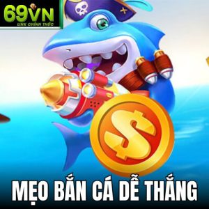 Ảnh Đại Diện Mẹo Bắn Cá Dễ Thắng